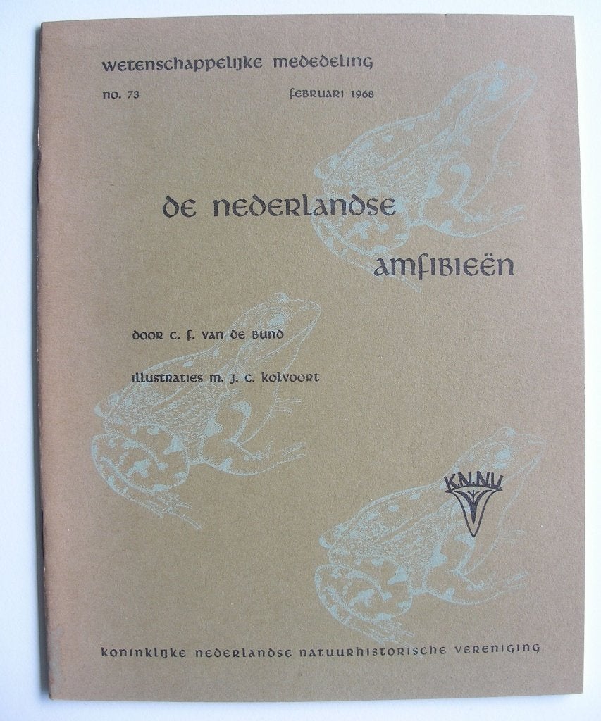 De Nederlandse amfibieën. C F van de Bund; M J C Kolvoort, Ophalen of Verzenden, Zo goed als nieuw, Reptielen of Amfibieën
