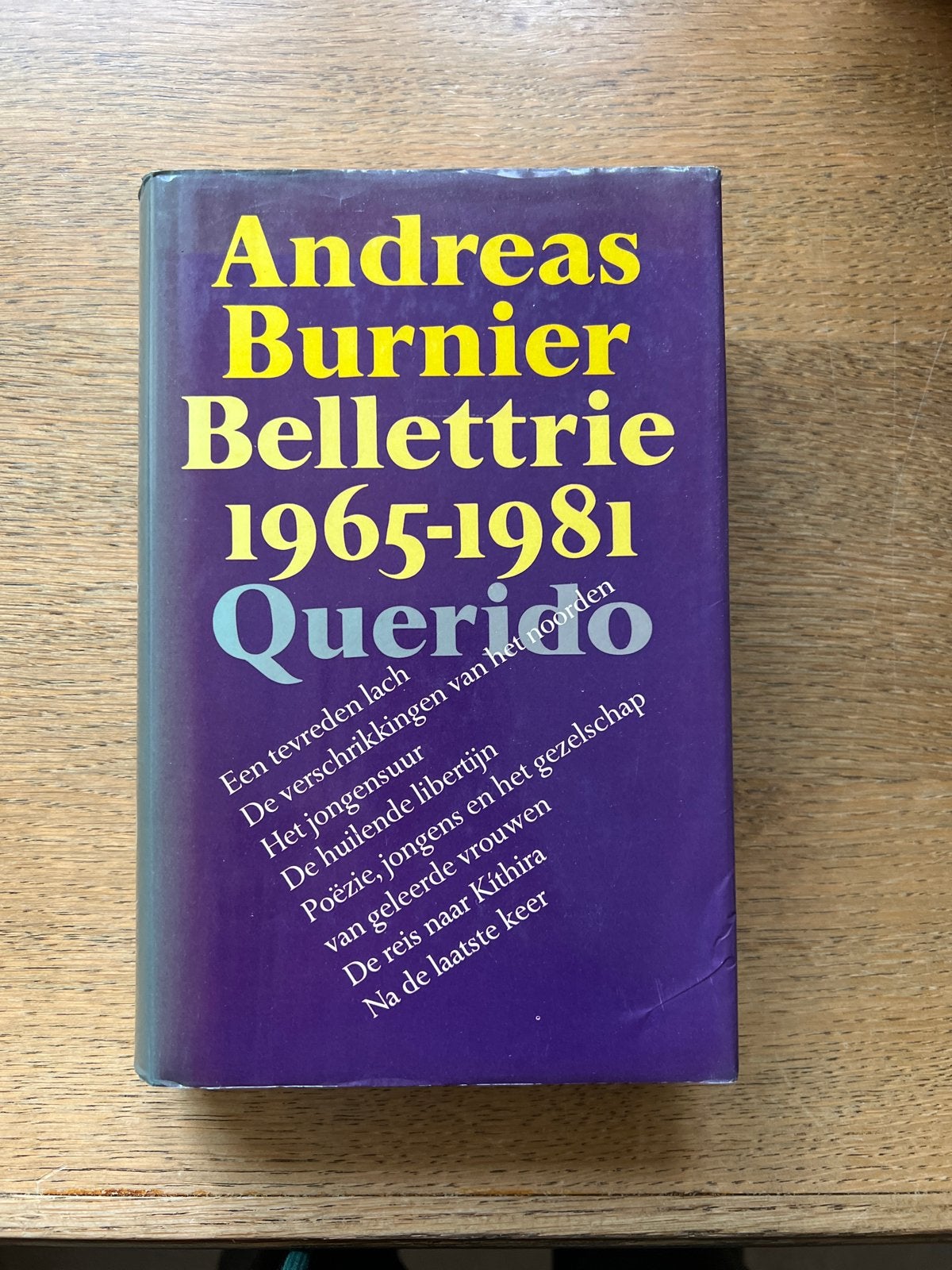 Andreas Burnier - Bellettrie 1965-1981 Querido, Ophalen of Verzenden, Gelezen, Nederland