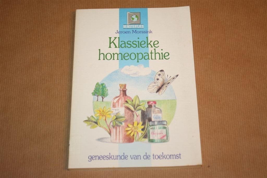 Klassieke homeopathie: geneeskunde van de toekomst, Ophalen of Verzenden, Gelezen