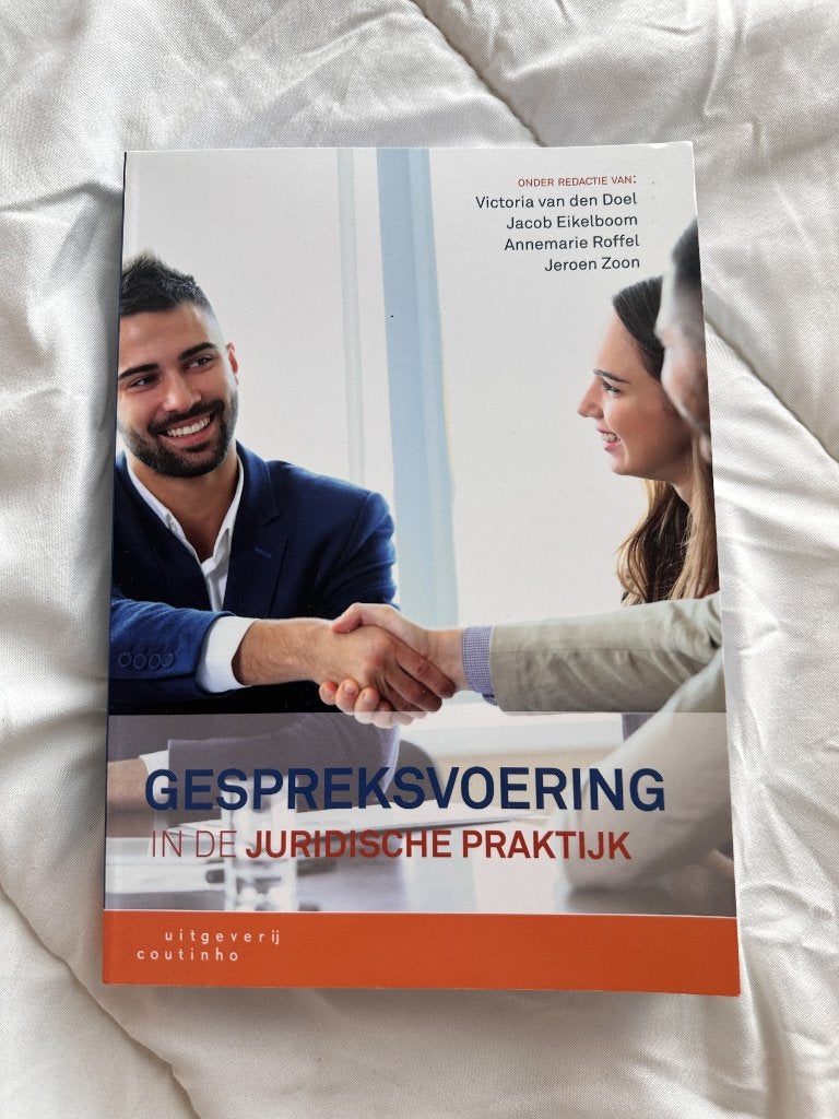 Gespreksvoering in de juridische praktijk, V. van den Doel, J. Eikelboom, A. Roffel en J. Zoon, Zo goed als nieuw, Alpha, HBO