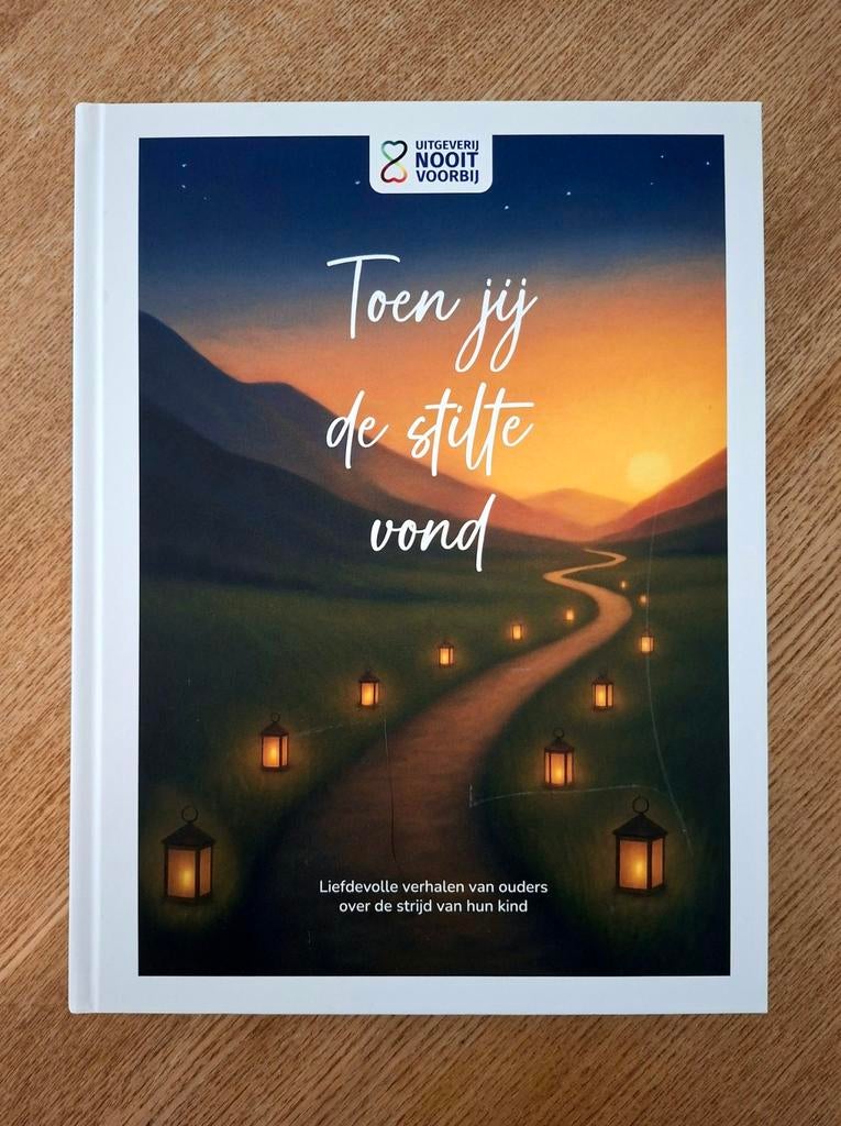 Toen jij de stilte vond - Stichting Nooit Voorbij, Boeken, Ophalen of Verzenden, Nieuw
