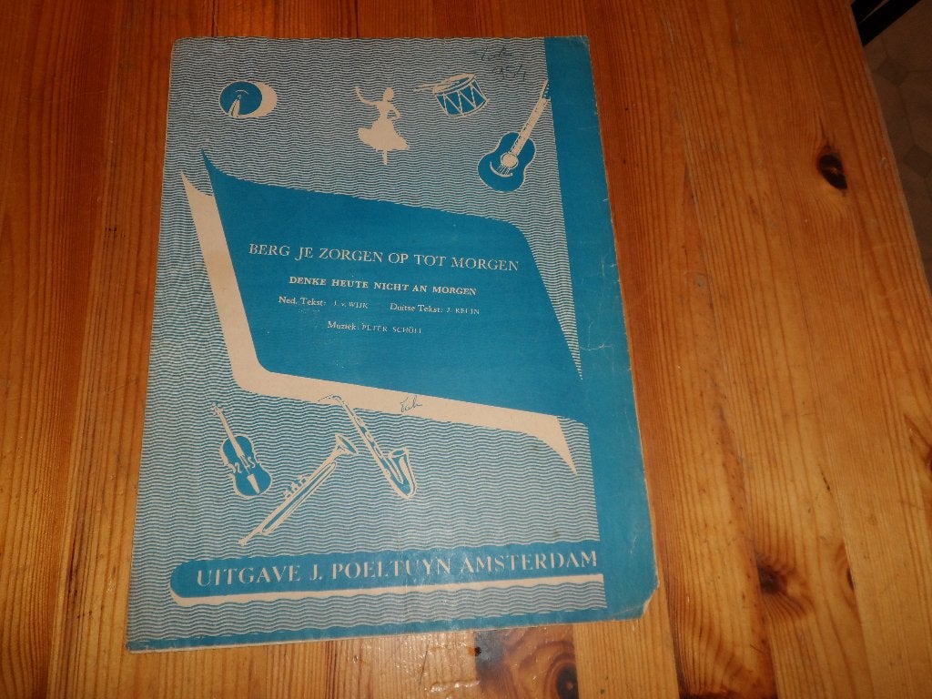 Berg je zorgen op tot morgen - scholl / relin / wijk, Gebruikt, Gitaar, Ophalen of Verzenden, Artiest of Componist