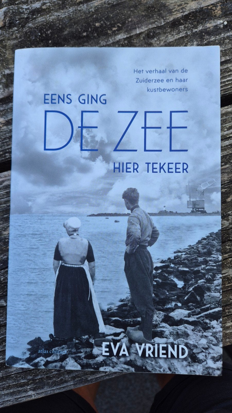 Eens ging de zee hier tekeer - Eva Vriend, Boeken, Ophalen, 20e eeuw of later, Gelezen, Eva Vriend