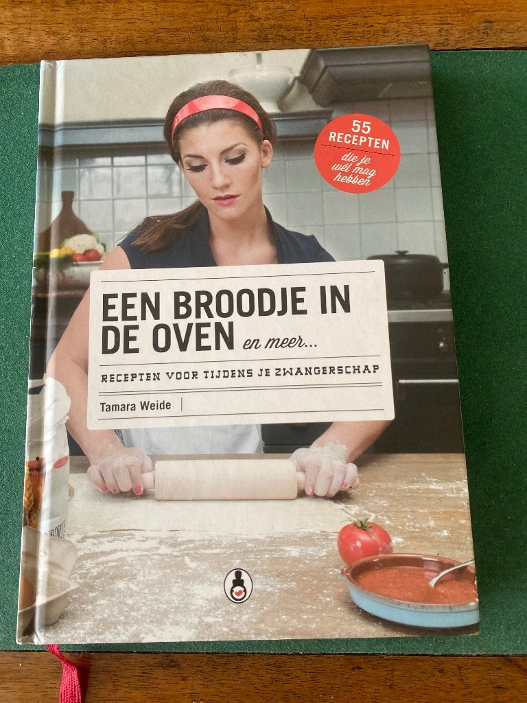 Een broodje in de oven en meer…, Boeken, Zwangerschap en Bevalling, Nieuw, Ophalen of Verzenden, Tamara Weide