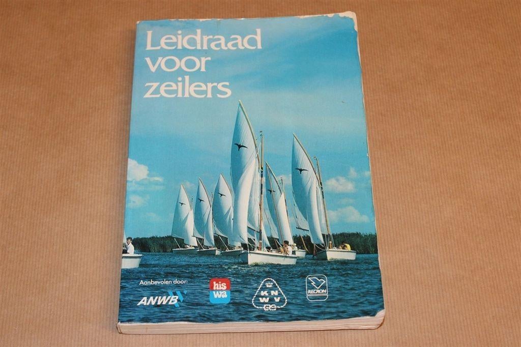 Leidraad voor Zeilers — De Weg naar Zeildiploma A, Ophalen of Verzenden, Gelezen, Overige onderwerpen