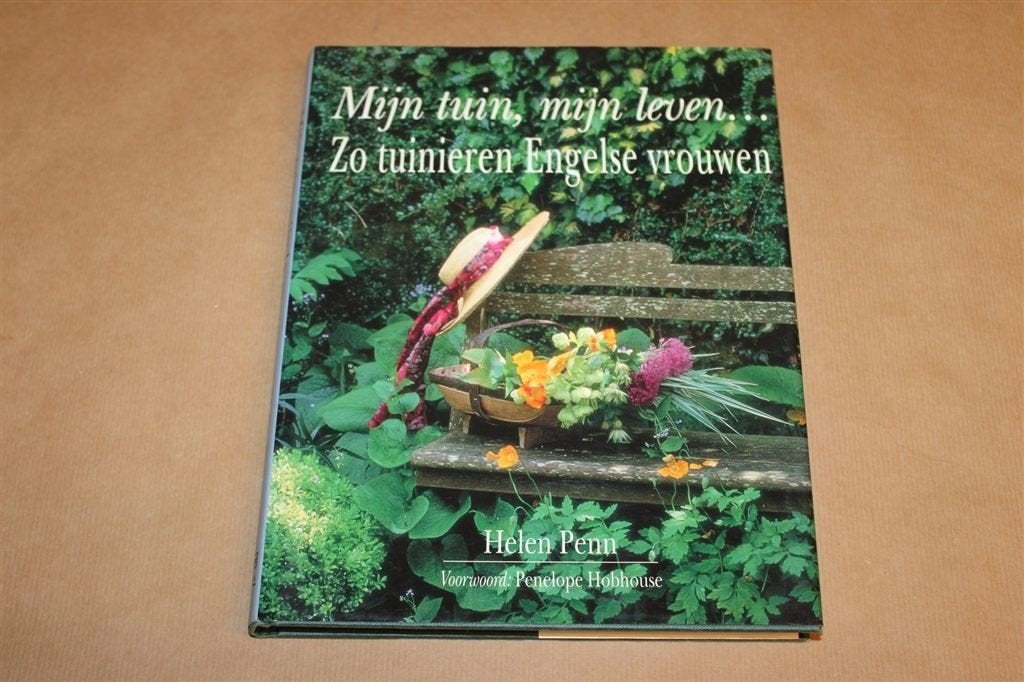 Mijn Tuin, mijn Leven — Portretten van Engelse Tuiniersters, Boeken, Ophalen of Verzenden, Gelezen, Interieur en Design
