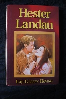 HESTER LANDAU   Ietje Liebeek-Hoving, Ophalen of Verzenden, Gelezen, Nederland