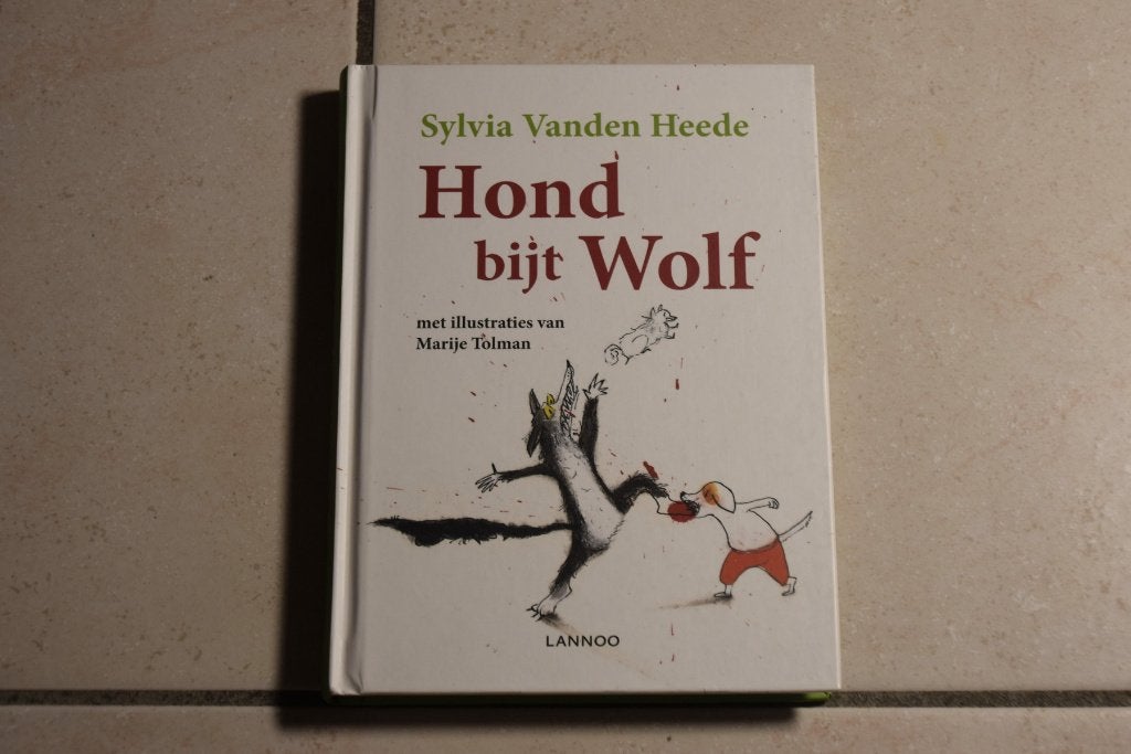 Hond bijt Wolf / Sylvia Vanden Heede Marije Tolman, Ophalen of Verzenden, Zo goed als nieuw, Fictie algemeen