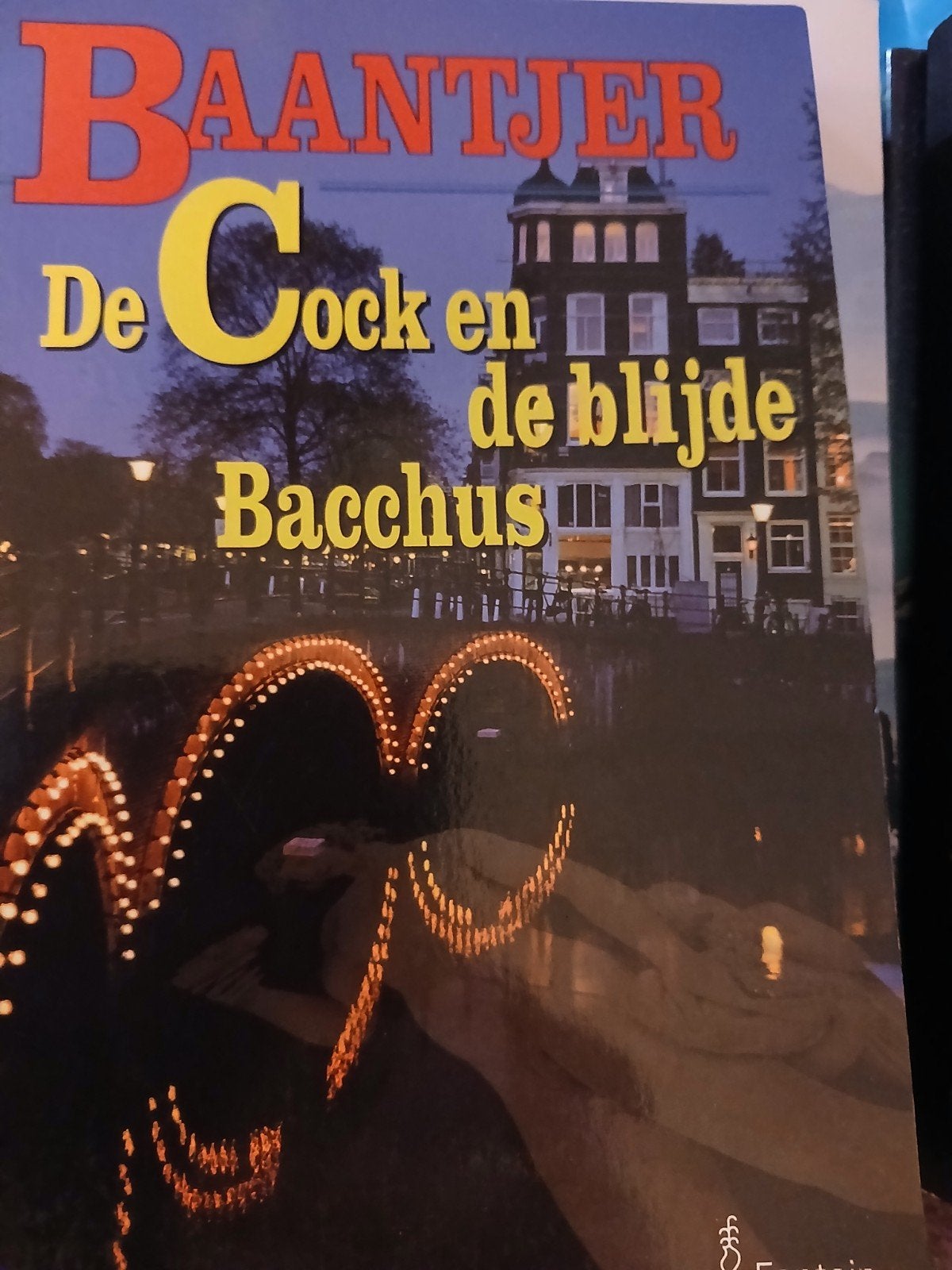 A.C. Baantjer - De Cock en de blijde Bacchus, Ophalen of Verzenden, A.C. Baantjer