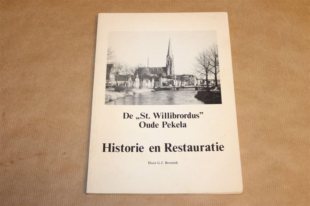 De St. Willibrordus Oude Pekela — Brunink [Gesigneerd], Ophalen of Verzenden, Gelezen