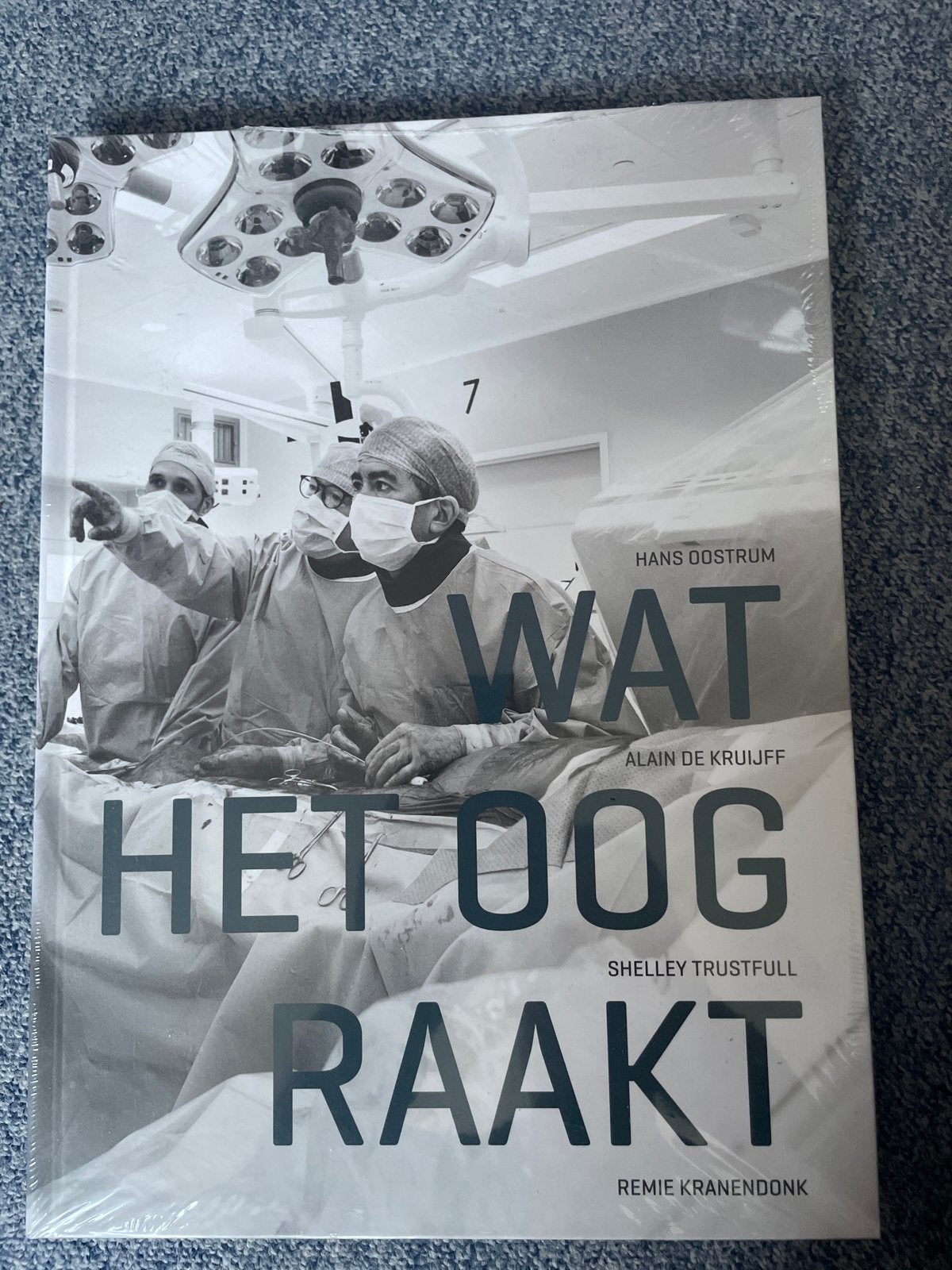 Wat het oog raakt - Hans Oostrum e.a. (HagaZiekenhuis), Boeken, Gezondheid, Dieet en Voeding, Ophalen of Verzenden, Nieuw, Overige typen