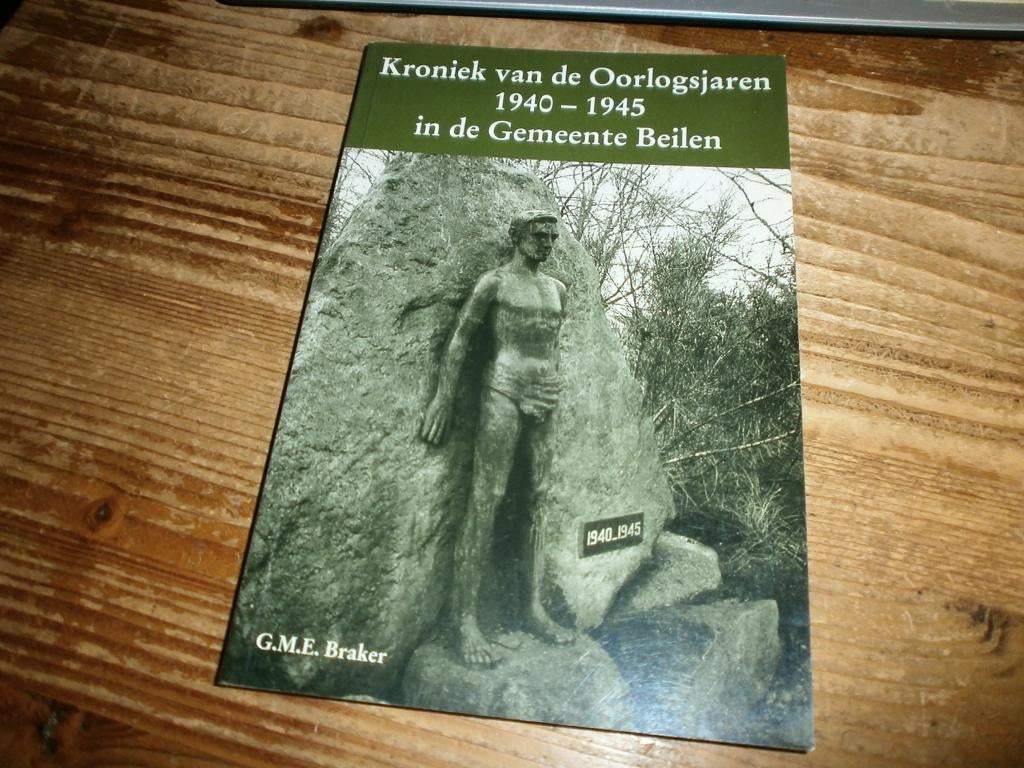kroniek oorlogsjaren 1940-1945 gemeente beilen met fotos, Boeken, Ophalen of Verzenden, Tweede Wereldoorlog, Nieuw, Overige onderwerpen