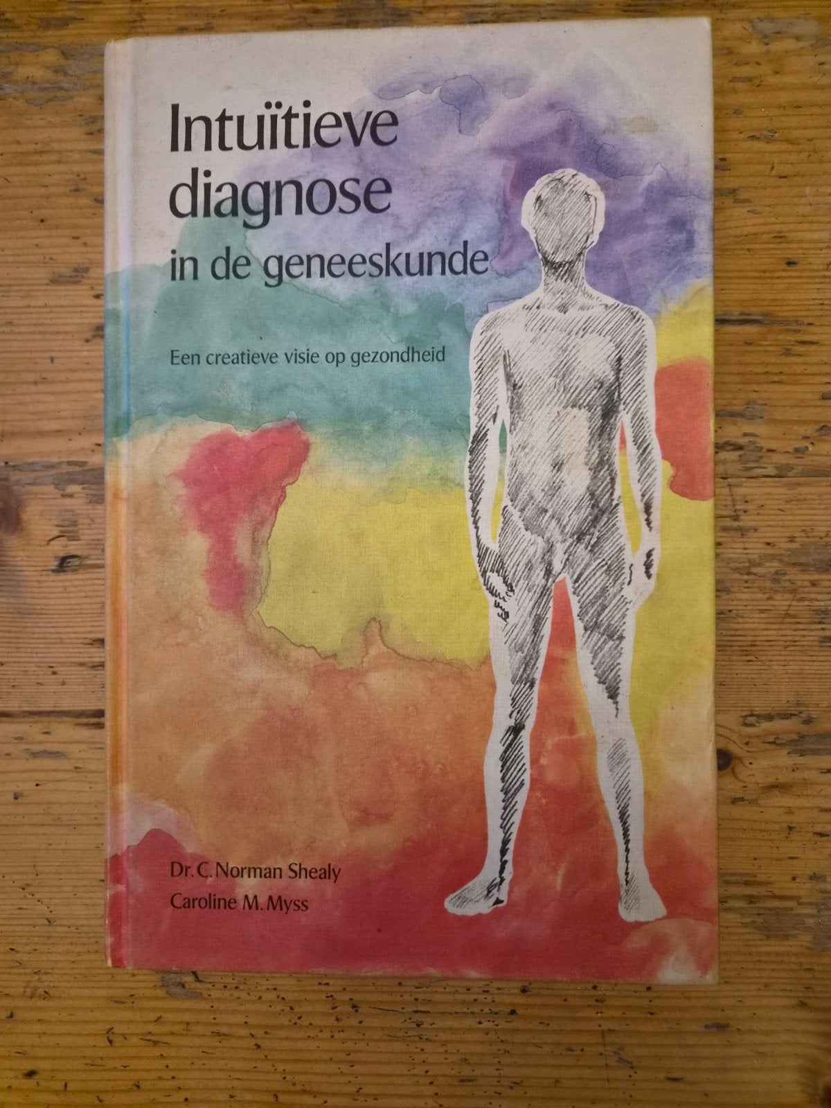 Intuïtieve diagnose in de geneeskunde - Dr. C. Norman Shealy, Boeken, Ophalen of Verzenden, Gelezen, Kruiden en Alternatief, Dr. C. Norman Shealy, Caroline M. Myss