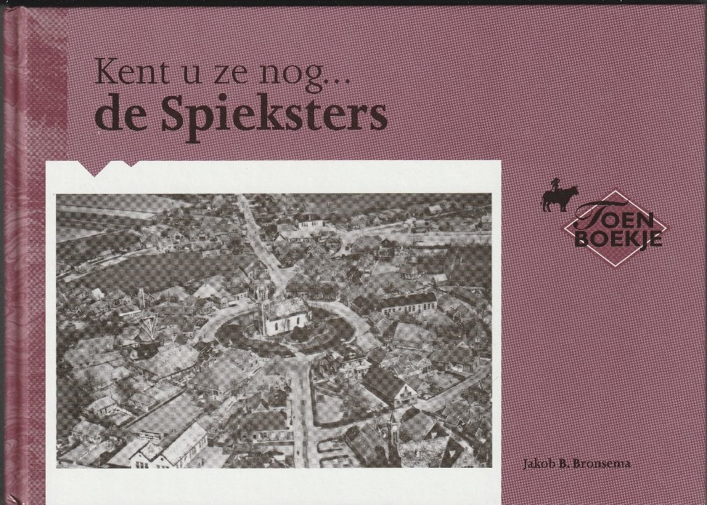 de Spieksters   Spijk, Ophalen of Verzenden, 19e eeuw, Zo goed als nieuw
