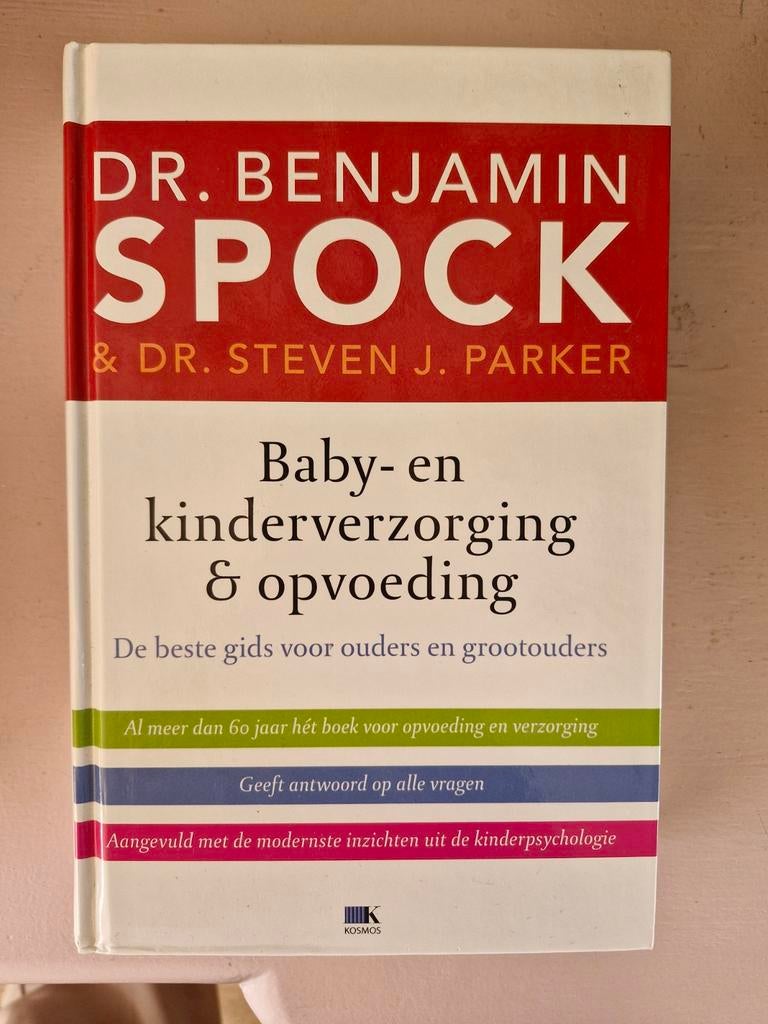 Steven J. Parker - Baby- en kinderverzorging & opvoeding, Ophalen, 3 tot 4 jaar, Steven J. Parker; Benjamin Spock, Zo goed als nieuw