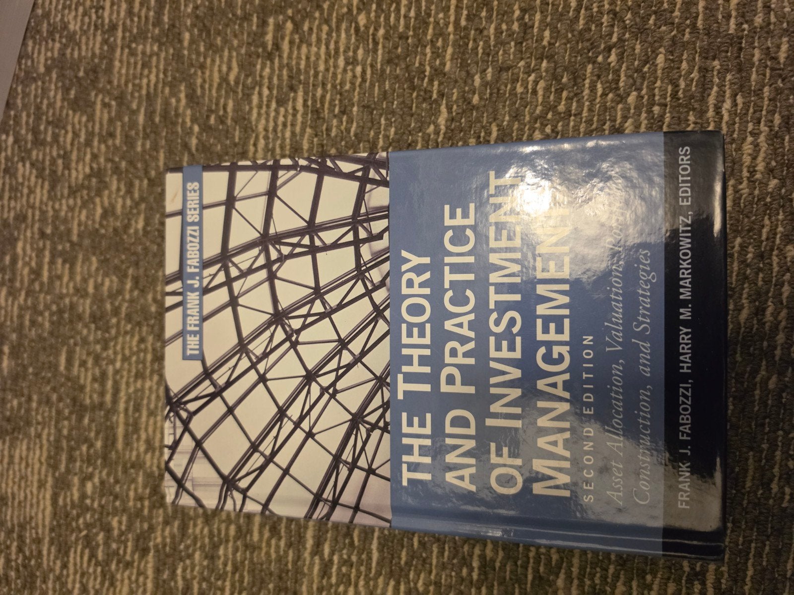 The Theory and Practice of Investment Management, Frank J. Fabozzi, Harry M. Markowitz, Ophalen of Verzenden, Gamma, WO
