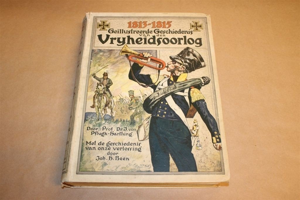 Geïllustreerde Geschiedenis van den Vrijheidsoorlog - 1912 !, Ophalen of Verzenden