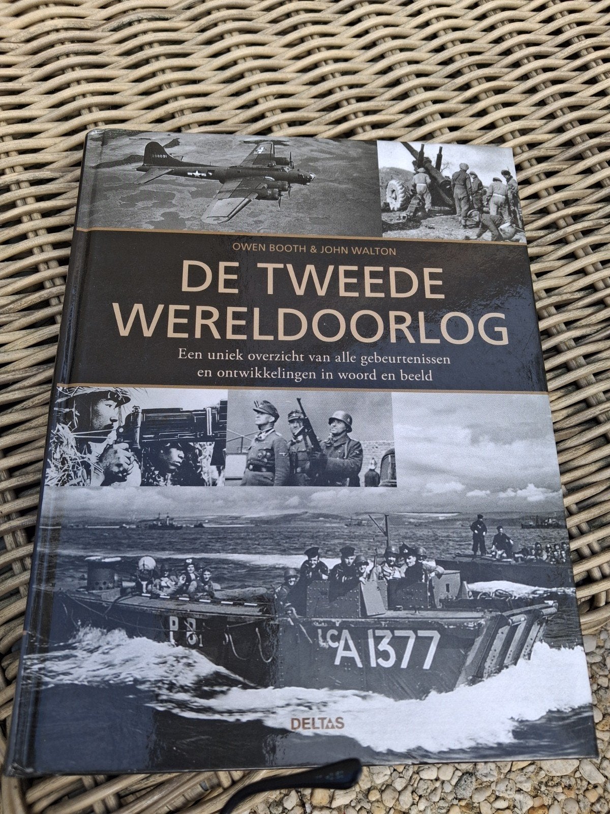De Tweede Wereldoorlog: Een Uniek Overzicht, Boeken, Tweede Wereldoorlog, Ophalen of Verzenden, Zo goed als nieuw, Owen Booth & John Walton