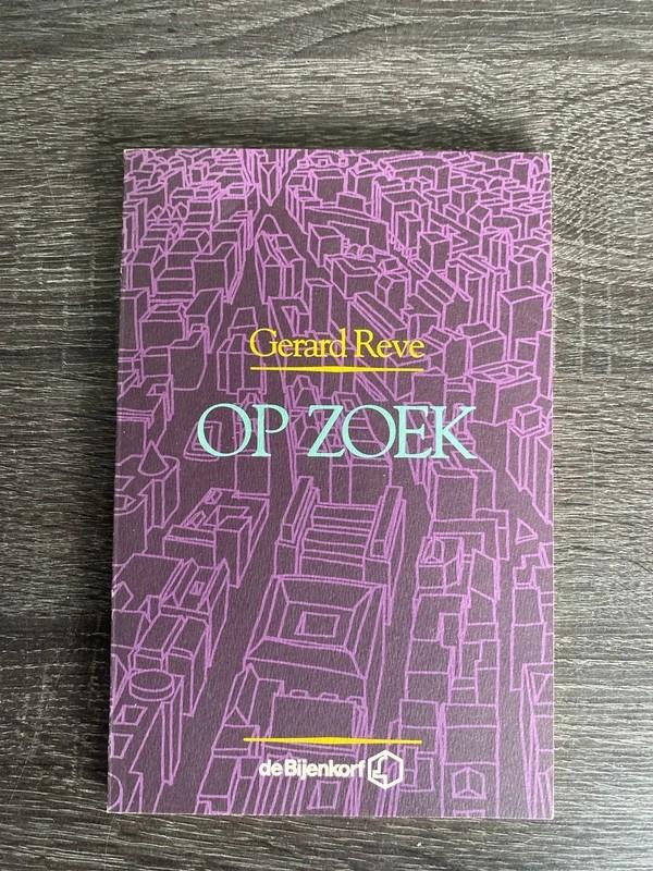 Gerard Reve - Op Zoek (De Bijenkorf editie), Ophalen of Verzenden, Gelezen, Gerard Reve, Nederland