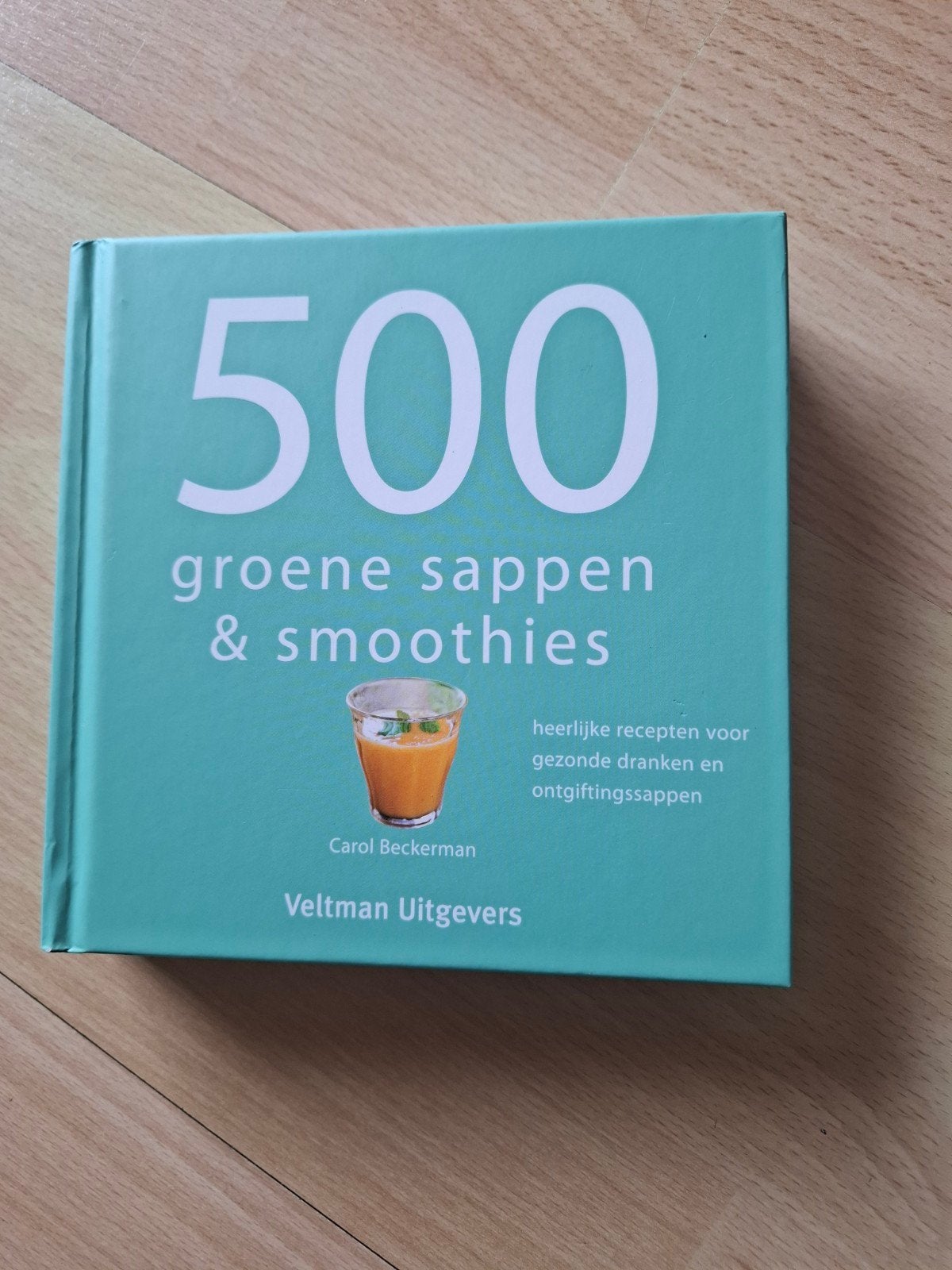 500 groene sappen & Smoothies, Boeken, Ophalen of Verzenden, Zo goed als nieuw