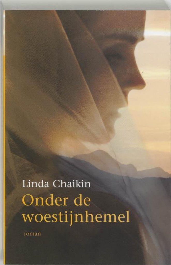 Linda Chaikin Onder de woestijnhemel., Ophalen of Verzenden, Gelezen