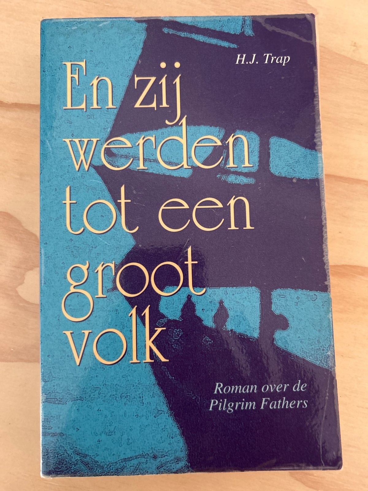 En zij werden tot een groot volk - H.J. Trap, Ophalen of Verzenden, Zo goed als nieuw, Nederland