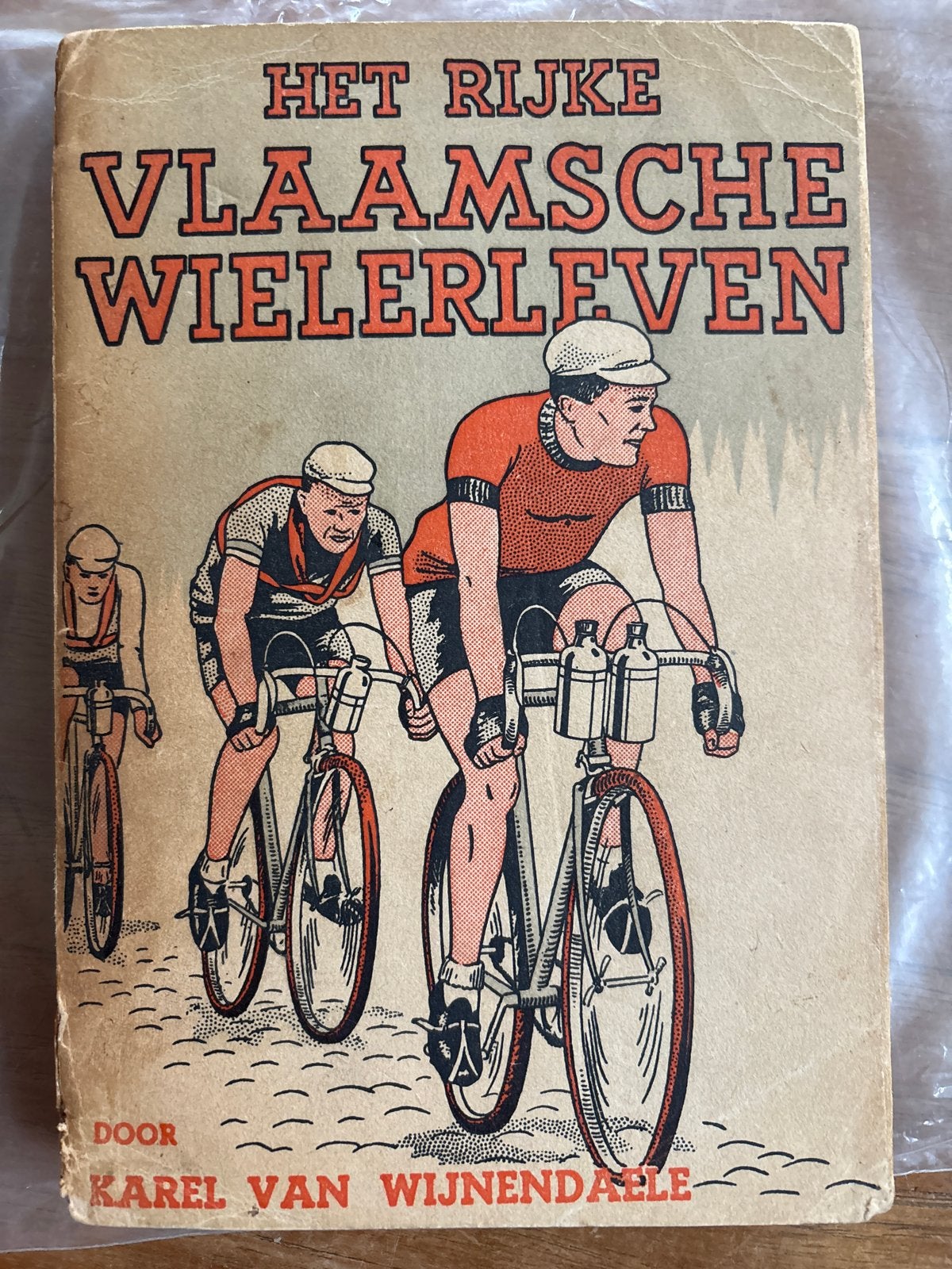 Het Rijke Vlaamsche Wielerleven - Karel van Wijnendaele (1e, Verzenden, Gelezen, Lopen en Fietsen