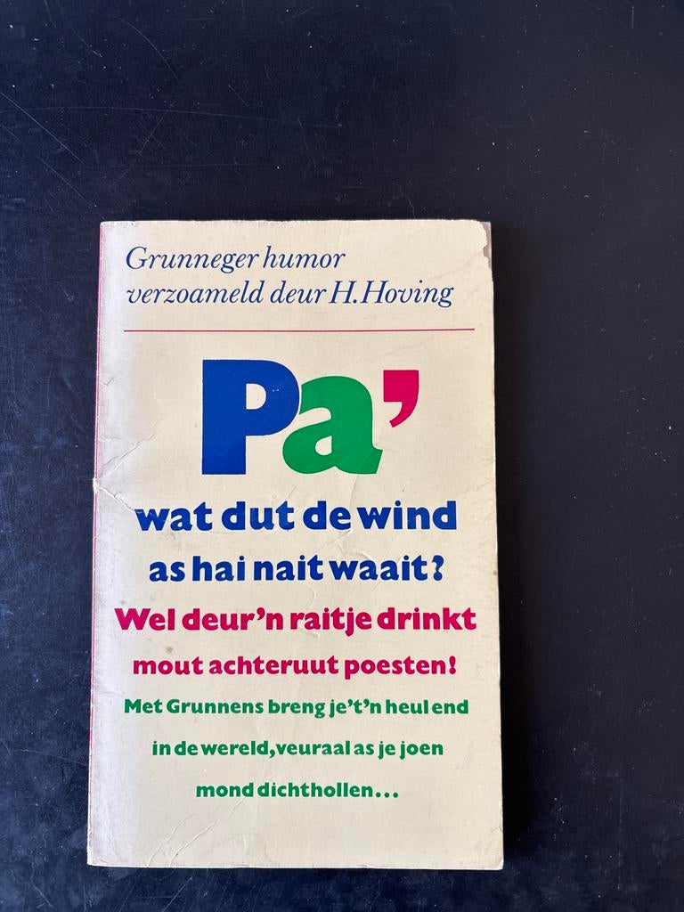 Pa', wat dut de wind as hai nait waait? - Grunneger humor, Ophalen of Verzenden, Gelezen, Anekdotes en Observaties