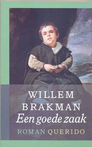 Willem Brakman == Een goede zaak, Ophalen of Verzenden, Nieuw, Willem Brakman