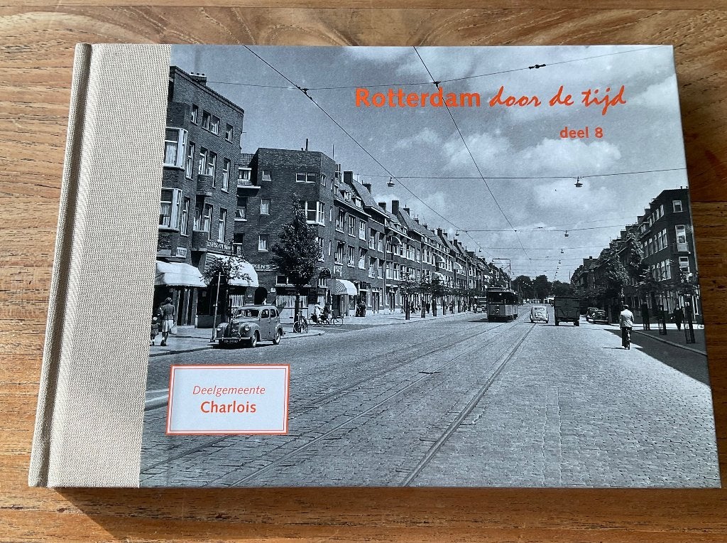 fotoboek Charlois deelgemeente Rotterdam door de tijd deel 8, Ophalen of Verzenden, Zo goed als nieuw