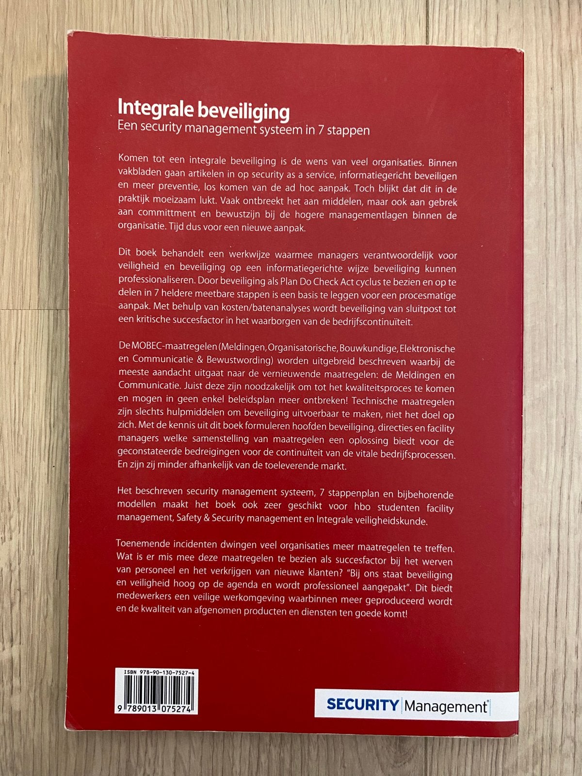 Integraal beveiliging: security management in 7 stappen, Boeken, Studieboeken en Cursussen, Ophalen of Verzenden, Gamma, Zo goed als nieuw