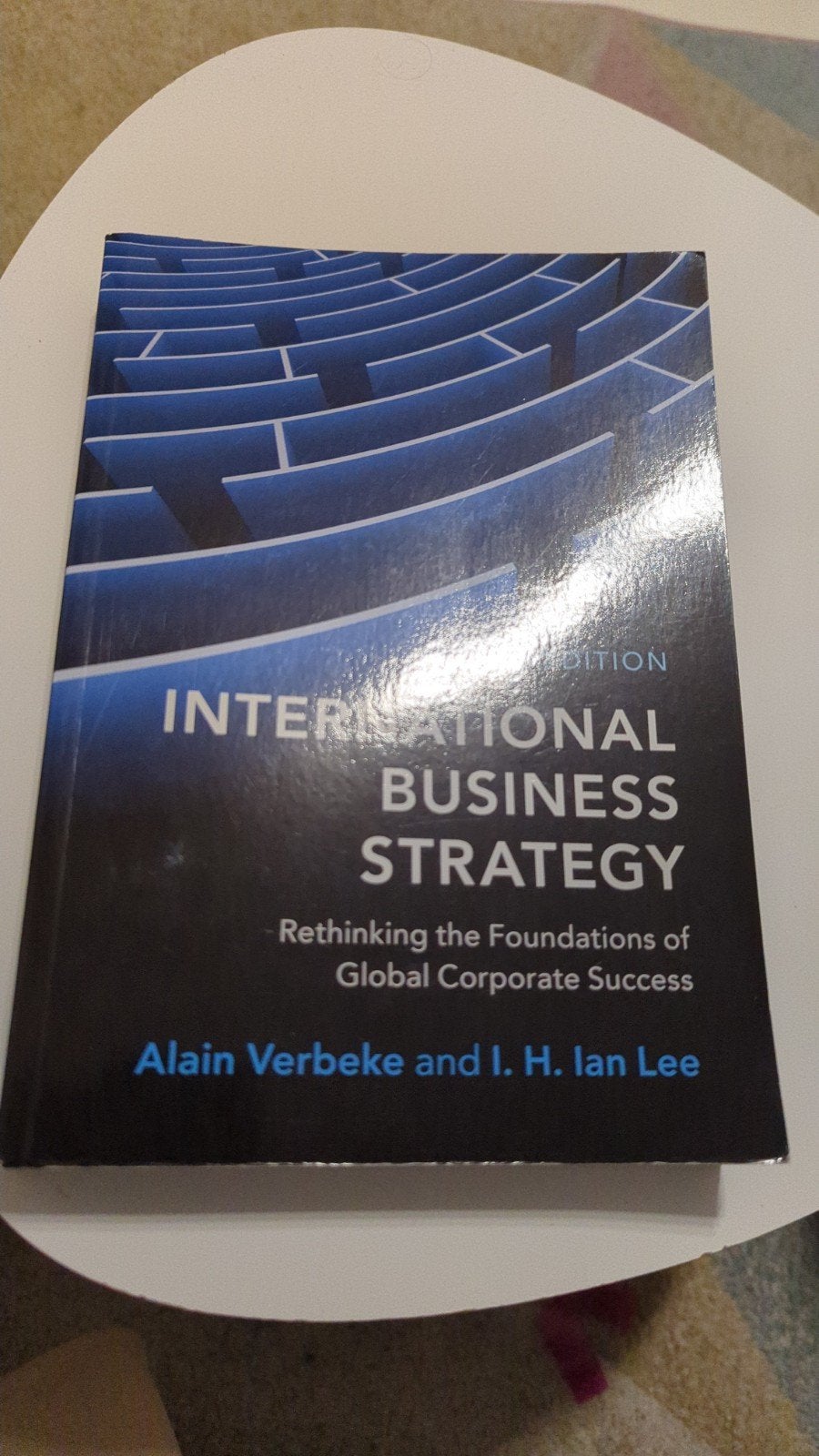 International Business Strategy - Alain Verbeke, Alain Verbeke en I. H. Ian Lee, Zo goed als nieuw, Gamma, HBO