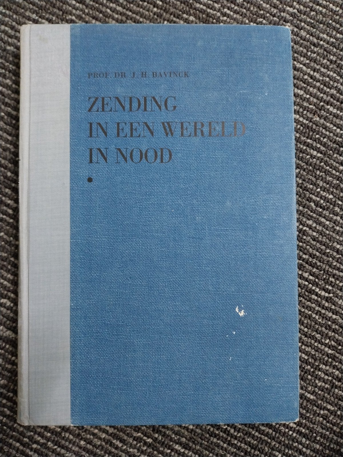 Zending in een wereld in nood - Prof. Dr. J.H. Bavinck, Ophalen of Verzenden