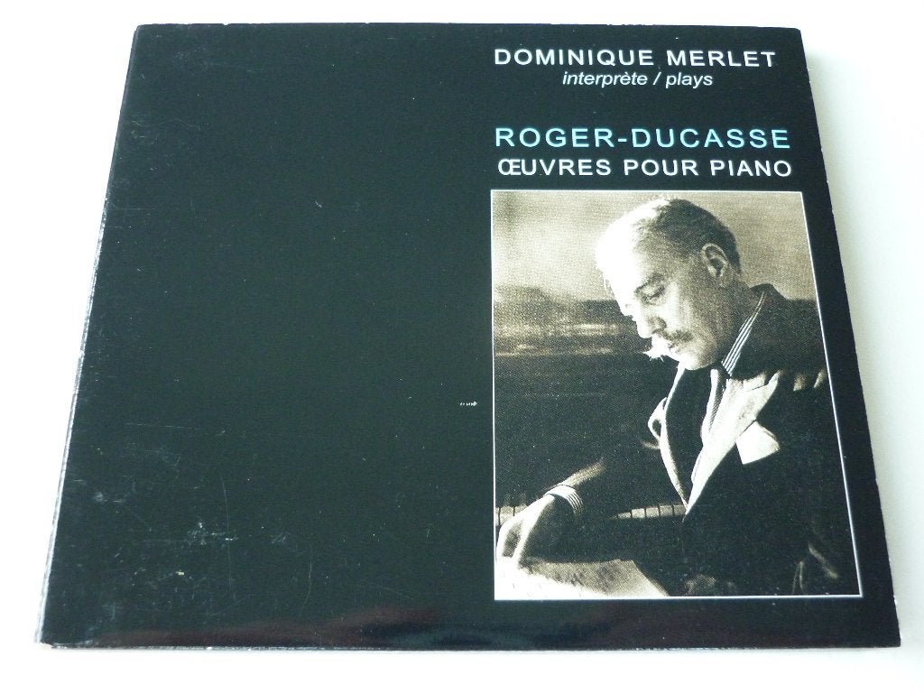 Roger-Ducasse, Dominique Merlet – Oeuvres Pour Piano, Ophalen of Verzenden, Modernisme tot heden, Gebruikt, Kamermuziek