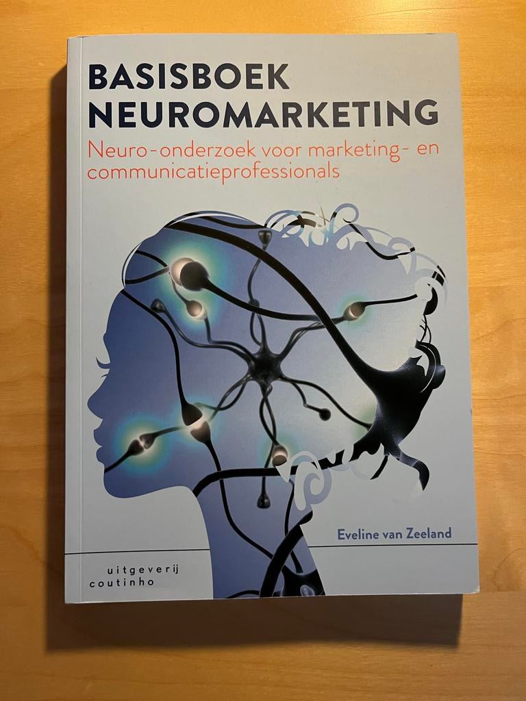 Basisboek Neuromarketing: Neuro-onderzoek voor professionals, Boeken, Ophalen of Verzenden, Zo goed als nieuw, HBO