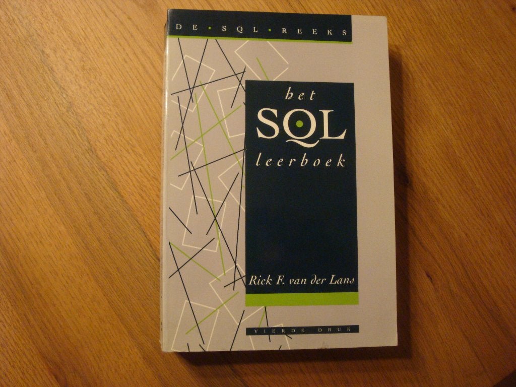 Boek Het SQL leerboek, Boeken, Informatica en Computer, Ophalen of Verzenden, Zo goed als nieuw, Software, Rick F. van der Lans