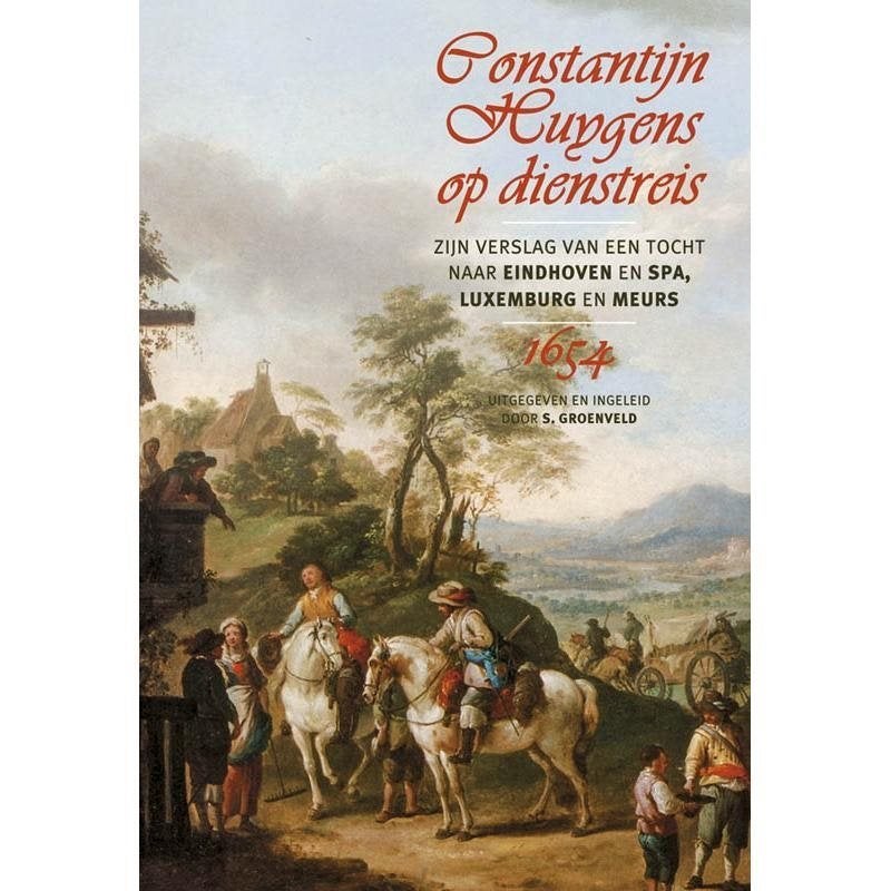 Constantijn Huygens op dienstreis., Ophalen of Verzenden, 17e en 18e eeuw, Zo goed als nieuw