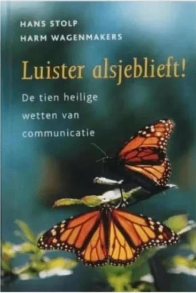 Luister alsjeblieft! De tien heilige wetten van communicatie, Ophalen of Verzenden, Zo goed als nieuw