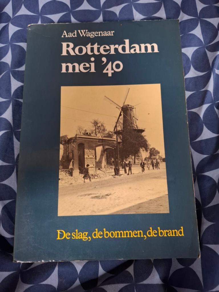 Rotterdam mei '40: De slag, de bommen, de brand, Boeken, Ophalen of Verzenden, Aad Wagenaar, Overige onderwerpen, Tweede Wereldoorlog