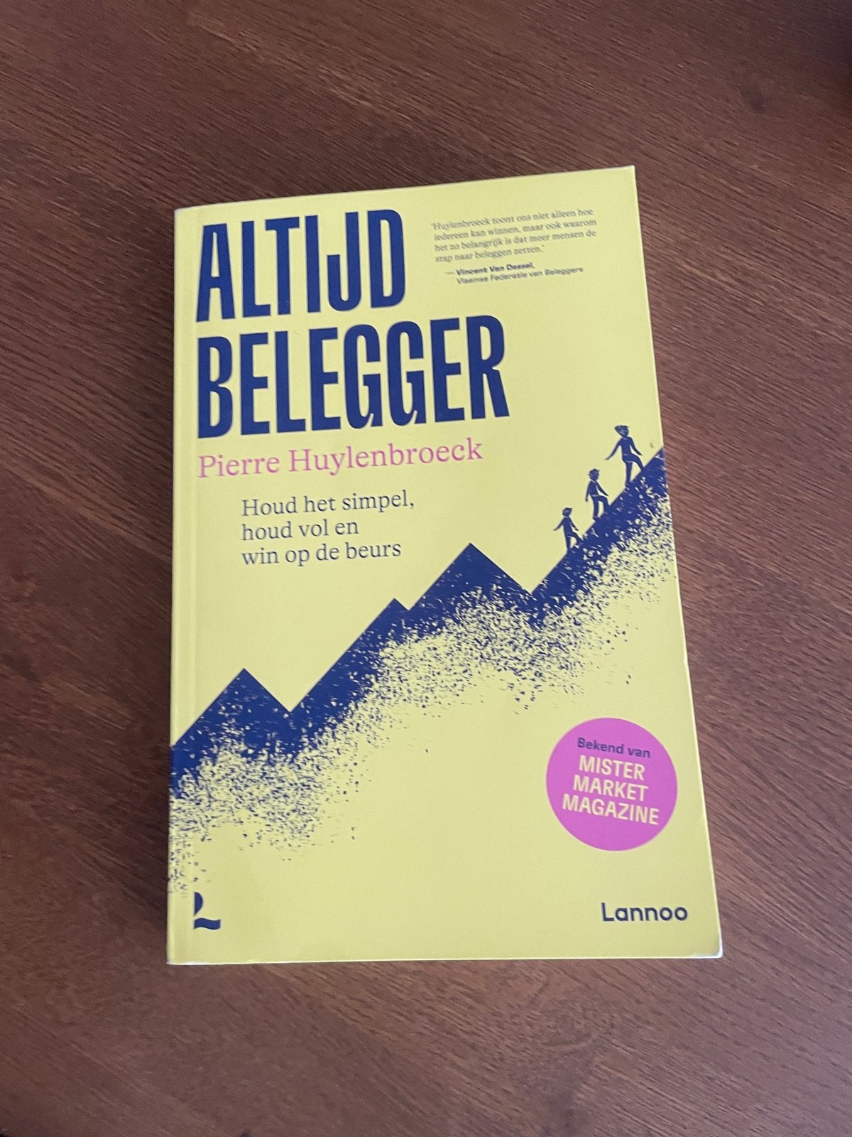 Pierre Huylenbroeck - Altijd belegger, Boeken, Ophalen of Verzenden, Pierre Huylenbroeck, Management, Zo goed als nieuw
