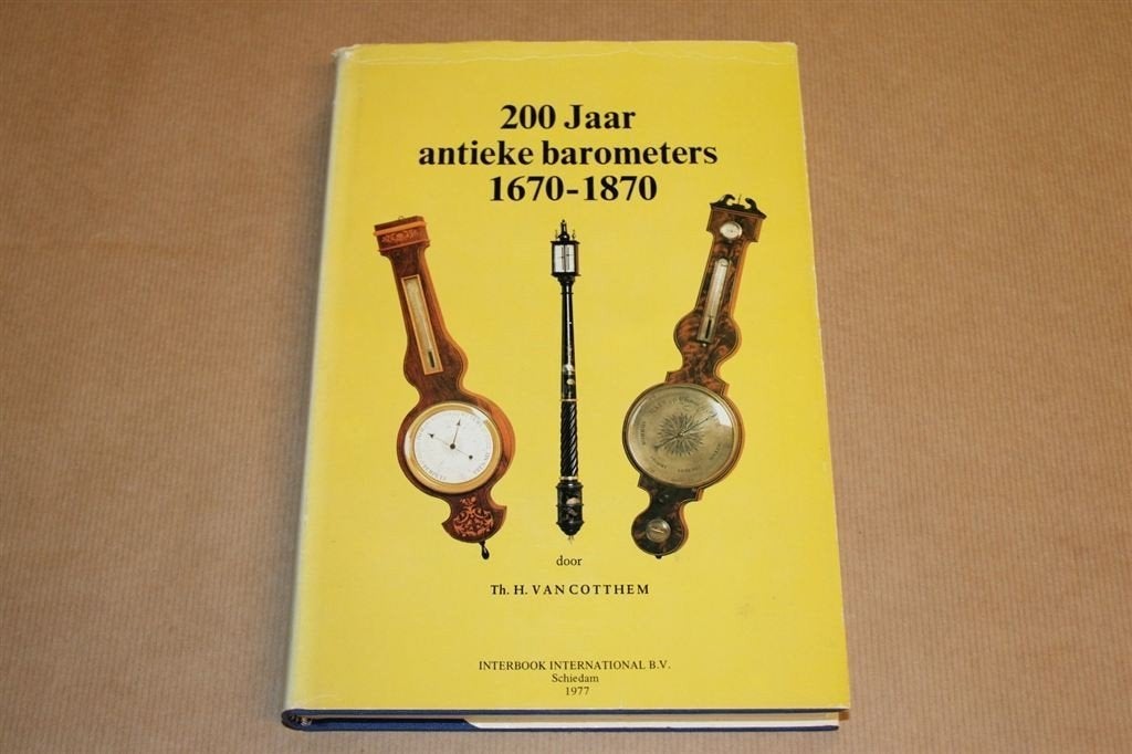 Boek - 200 jaar antieke barometers 1670-1870, Ophalen of Verzenden, Zo goed als nieuw