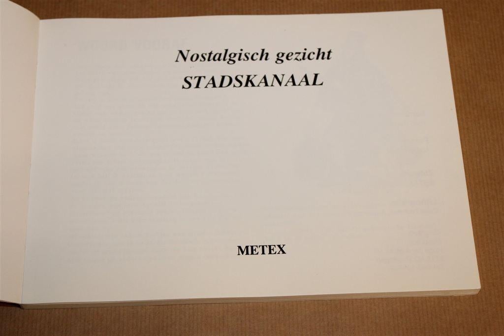 Nostalgisch Gezicht Stadskanaal — Historisch Fotoboek, Ophalen of Verzenden, Gelezen