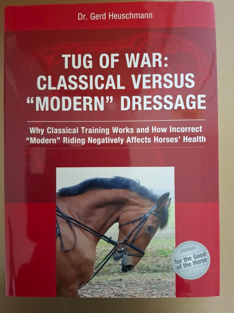 Tug of War: Classical versus Modern Dressage, Ophalen of Verzenden, Zo goed als nieuw, Dr. Gerd Heuschmann, Overige sporten