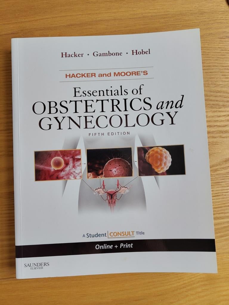Essentials of Obstetrics and Gynecology - 5e editie, Hacker and Moore, Ophalen of Verzenden, Beta, WO