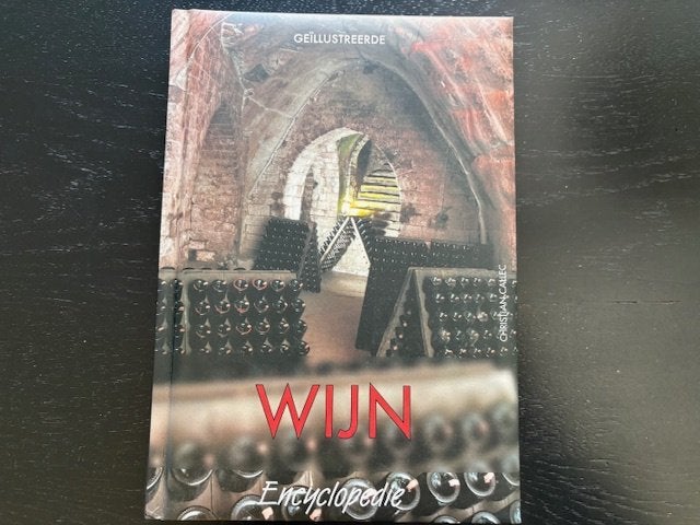 de geillustreerde wijn encyclopedie - Christian Callec, Ophalen of Verzenden, Zo goed als nieuw, Overige onderwerpen