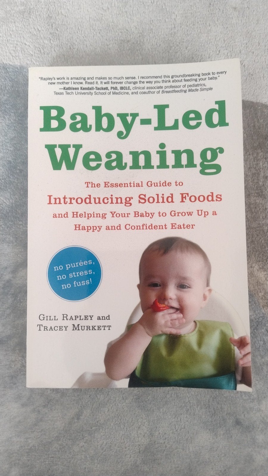 Baby-Led Weaning Introductie van vast voedsel Rapley methode, Ophalen of Verzenden, Gelezen, Opvoeding tot 6 jaar, Gill Rapley en Tracey Murkett