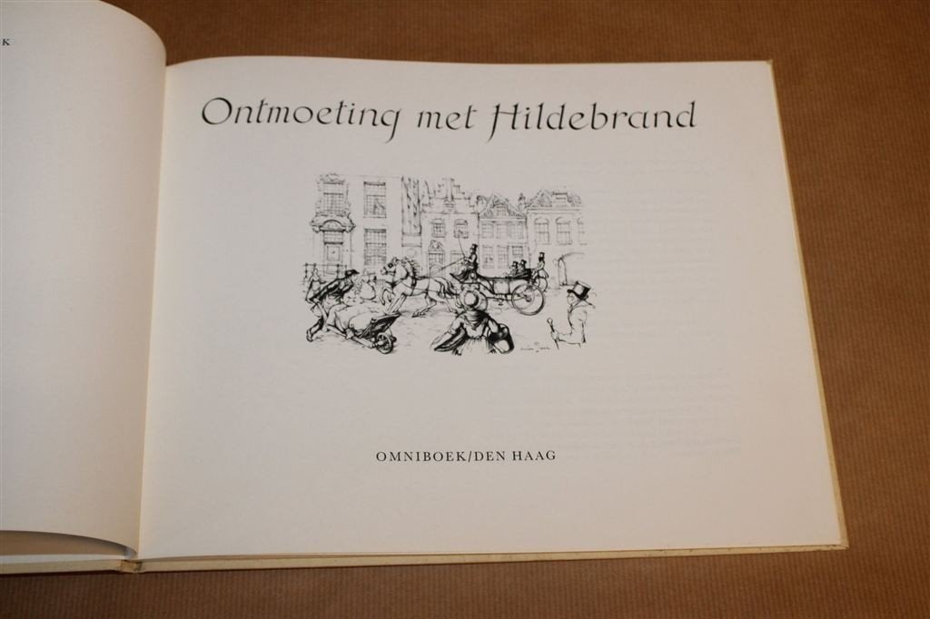 Ontmoeting met Hildebrand — Anton Pieck — Camera Obscura, Ophalen of Verzenden, Gelezen