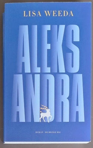 Aleksandra - Lisa Weeda, Boeken, Ophalen of Verzenden, Gelezen, Lisa Weeda