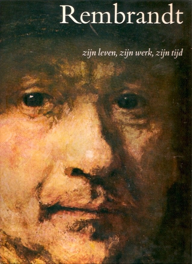 B. Haak - Rembrandt, zijn leven, zijn werk, zijn tijd, Boeken, Ophalen of Verzenden, Gelezen, Schilder- en Tekenkunst, B. Haak