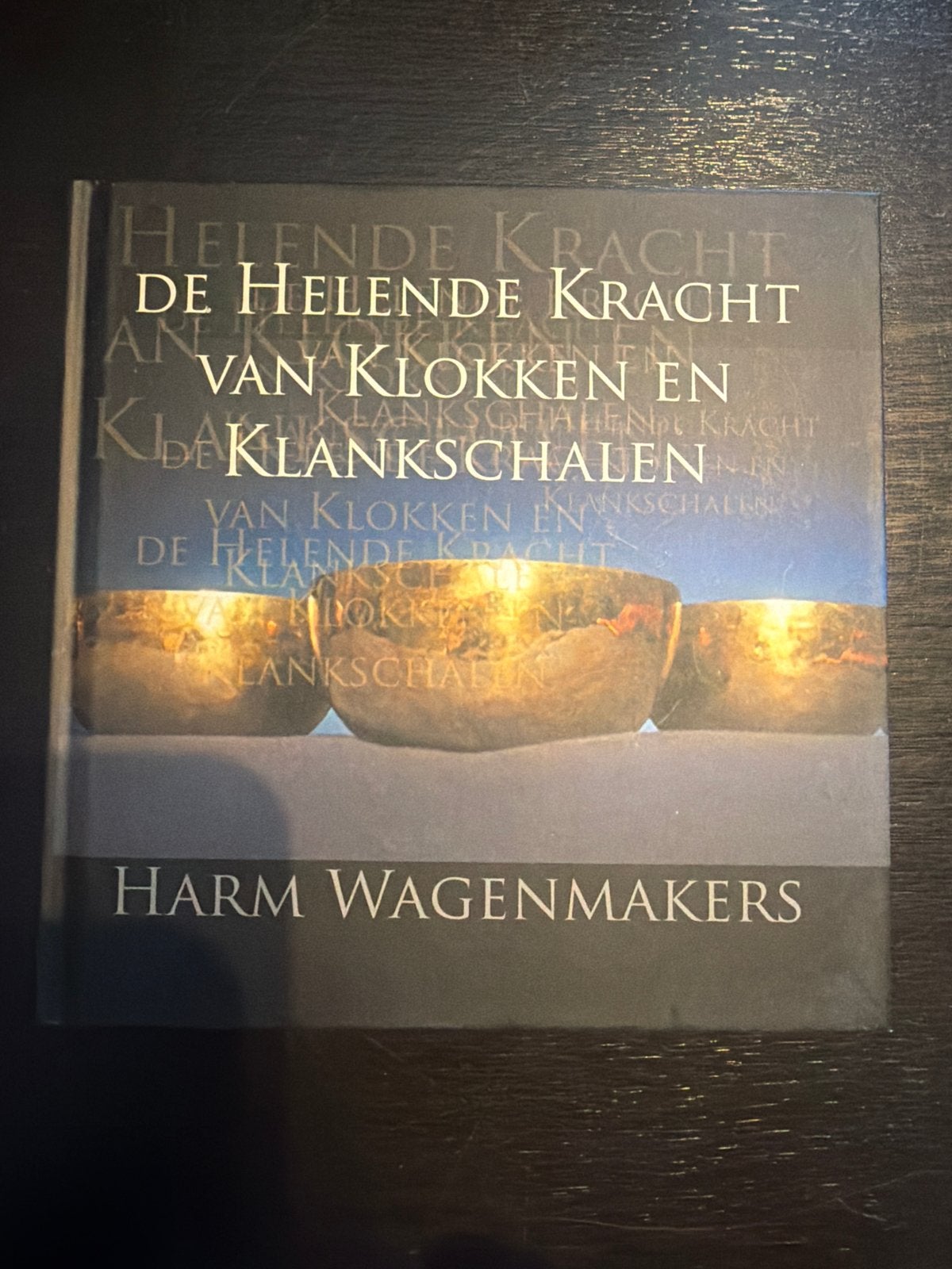 De Helende Kracht van Klokken en Klankschalen - Harm Wagenma, Boeken, Ophalen of Verzenden, Zo goed als nieuw, Meditatie of Yoga